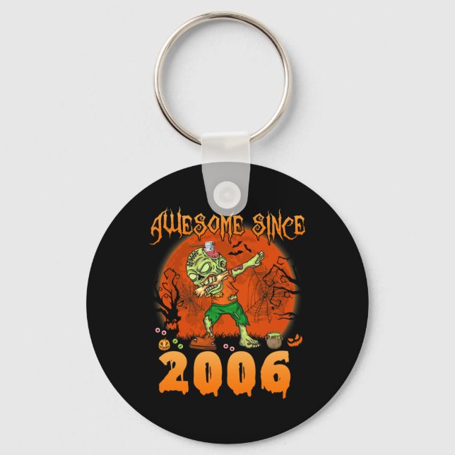 Awesome Since 2006 Halloween 16th Birthday Dabbing Key Ring (Front)