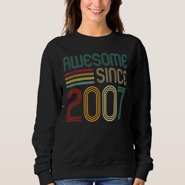 Awesome Since 2007 15th Birthday Retro Sweatshirt (Front)