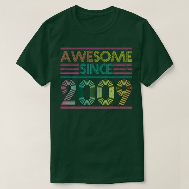Awesome Since 2009 Funny Colourful 2009 Birthday T-Shirt (Design Front)