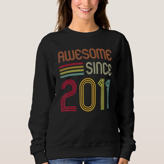 Awesome Since 2011 11th Birthday Retro Sweatshirt (Front)