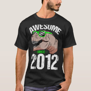 Awesome Since 2012 Dinosaur Tyrannosaurus 10th Bir T-Shirt