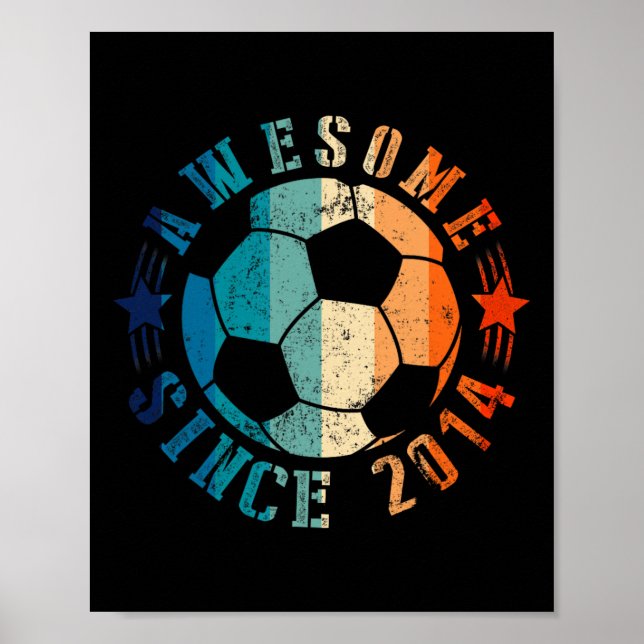 Awesome Since 2014 12th Birthday 12 Year Old Socce Poster (Front)