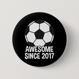 Awesome Since 2017 9th Birthday 9 Year Old Soccer  6 Cm Round Badge