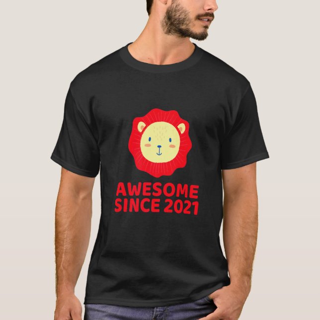 Awesome Since 2021 Sweet Lion  For Kids Boys Girls T-Shirt (Front)