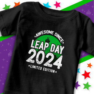Awesome Since 2024 Leap Year Day Feb 29 Birthday Baby T-Shirt