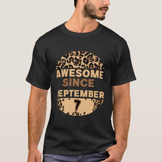 Awesome Since 7 September 7Th Cool Leopard Print B T-Shirt (Front)