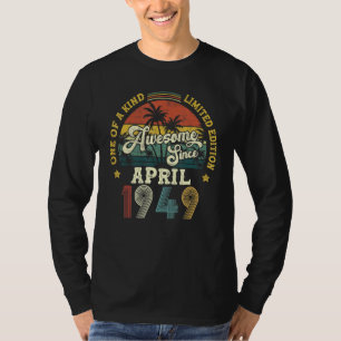 Awesome Since April 1949 Vintage 73th Birthday T-Shirt