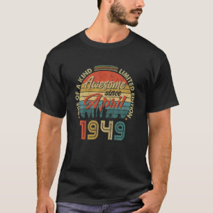 Awesome Since April 1949 Vintage 73Th Birthday T-Shirt