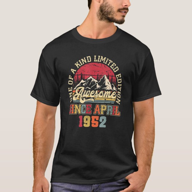 Awesome Since April 1952 70th Birthday 70 Years Ol T-Shirt (Front)