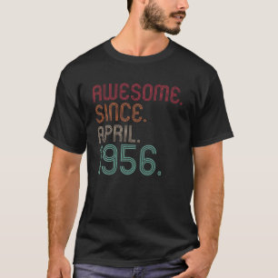 Awesome Since April 1956 Vintage Men Women 66Th Bi T-Shirt