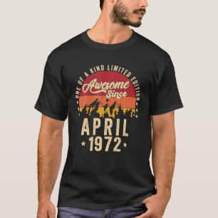 Awesome Since April 1972 Vintage 50th Birthday T-Shirt
