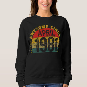 Awesome Since April 1981 42nd Birthday Women Men Sweatshirt