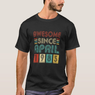 Awesome Since April 1985 37th Birthday Vintage 37  T-Shirt