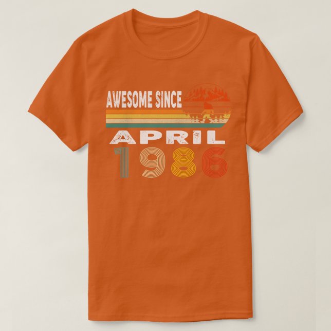 Awesome Since April 1986 T-Shirt (Design Front)