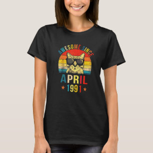 Awesome Since April 1991 31st Birthday Cat T-Shirt