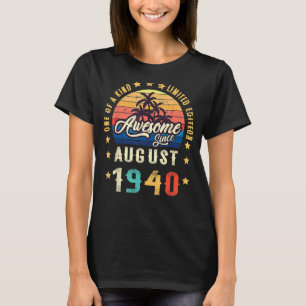 Awesome Since August 1940 One Of A Kind T-Shirt