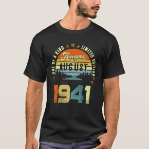 Awesome Since August 1941 One Of A Kind  2 T-Shirt