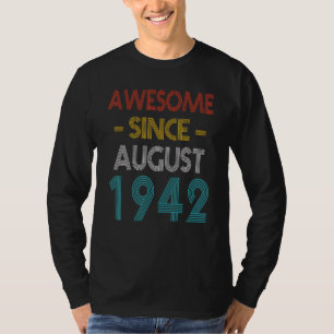 Awesome Since August 1942 Vintage Birthday T-Shirt