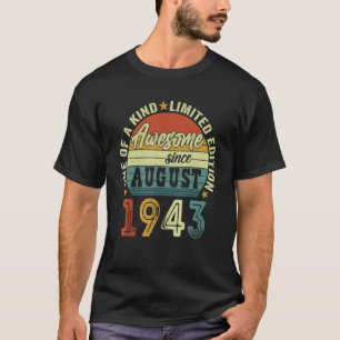 Awesome Since August 1943 79 Years Old 79th Birthd T-Shirt