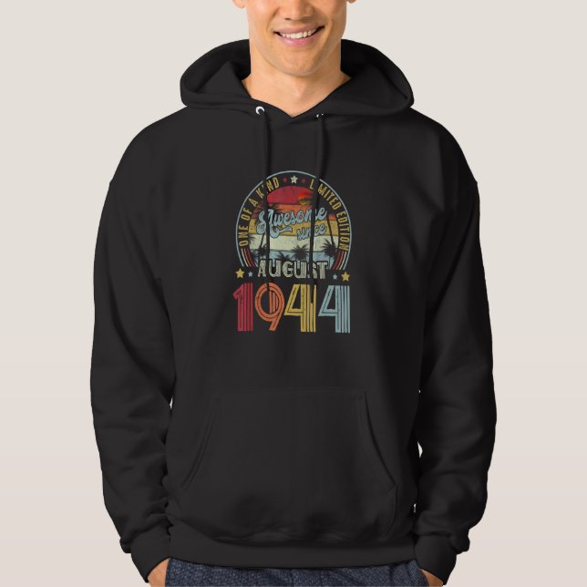 Awesome Since August 1944 One Of A Kind Hoodie (Front)