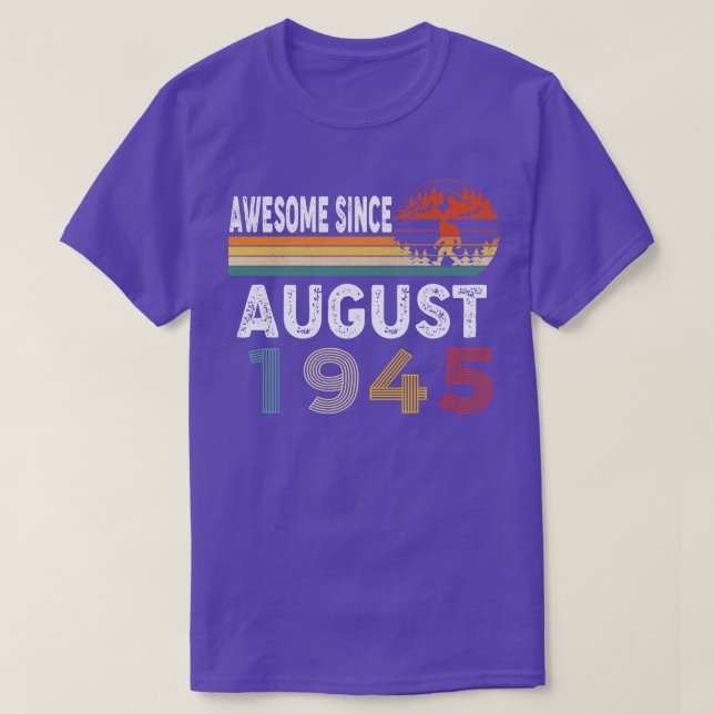 Awesome Since August 1945 T-Shirt (Design Front)
