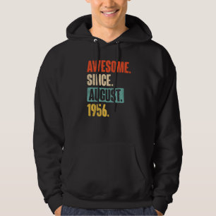 Awesome Since August 1956 66 Year Old 66th Birthd Hoodie