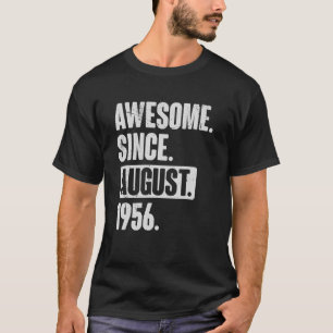 Awesome Since August 1956 66 Year Old 66th Birthda T-Shirt