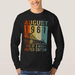 Awesome Since August 1961 One Of A Kind T-Shirt