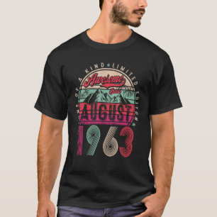 Awesome Since August 1963 60th Birthday 60 Years T-Shirt