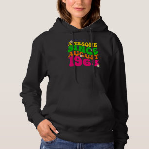 Awesome Since August 1963 Birthday Groovy Retro Hoodie