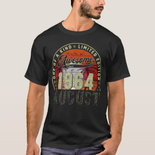Awesome Since August 1964 59th Birthday For Men W T-Shirt