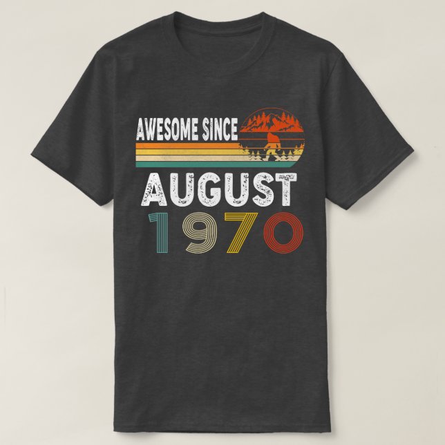 Awesome Since August 1970 T-Shirt (Design Front)