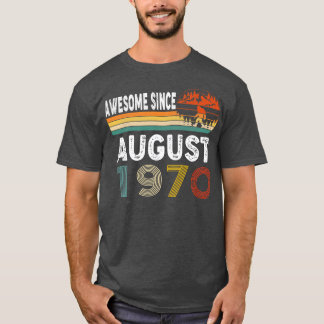 Awesome Since August 1970 T-Shirt