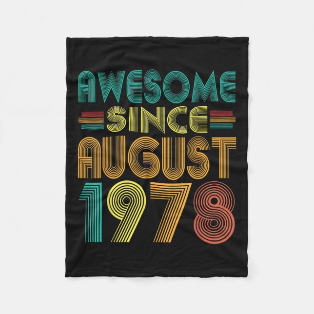 Awesome Since August 1978 Years 47th Birthday Funn Fleece Blanket (Front)