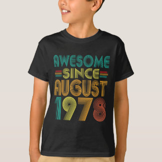Awesome Since August 1978 Years 47th Birthday Funn T-Shirt