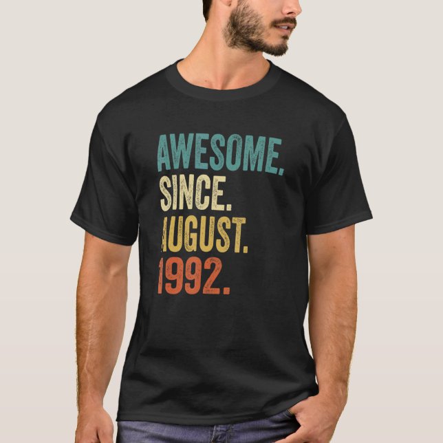 Awesome Since August 1992 30th Birthday Retro 30 Y T-Shirt (Front)