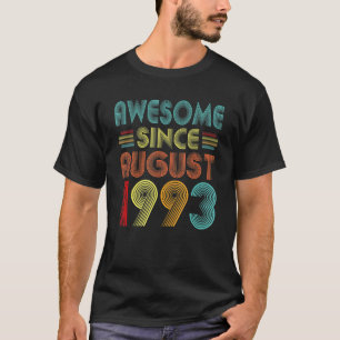 Awesome Since August 1993 Vintage 29 Years Old 29t T-Shirt