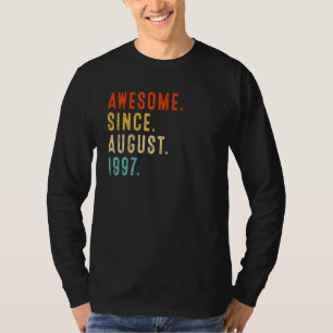Awesome Since August 1997 Vintage 25th Birthday T-Shirt