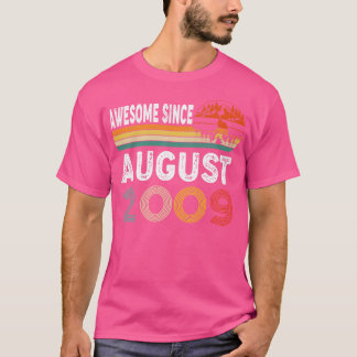 Awesome Since August 2009 T-Shirt