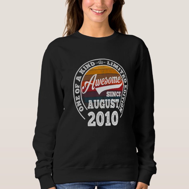 Awesome Since August 2010 12th Birthday  12 Years  Sweatshirt (Front)