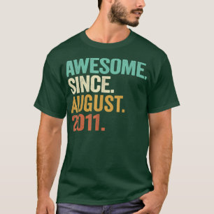 Awesome Since August 2011 11th Birthday Gift 11 Ye T-Shirt