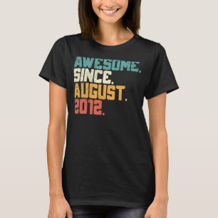 Awesome Since August 2012 10th Birthday 10 Years T-Shirt