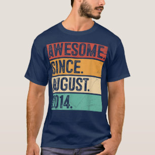 Awesome Since August 2014 8th Birthday Gift 8 Year T-Shirt
