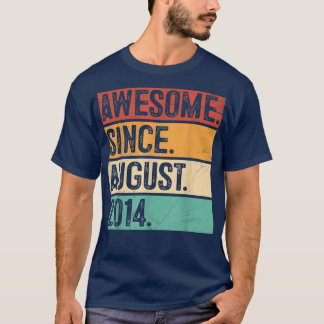 Awesome Since August 2014 8th Birthday Gift 8 Year T-Shirt