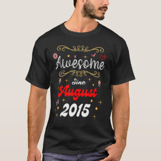 Awesome Since August 2015 Birthday Flowers & Butte T-Shirt