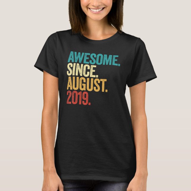 Awesome Since August 2019 3rd Birthday  3 Years Ol T-Shirt (Front)