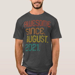 Awesome Since August 2021 1st Birthday Retro 1 Yea T-Shirt