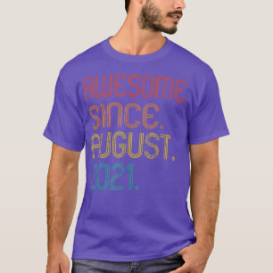 Awesome Since August 2021 1st Birthday Retro 1 Yea T-Shirt