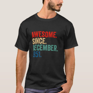 Awesome Since December 1951 71 Years Old 71st Bir T-Shirt
