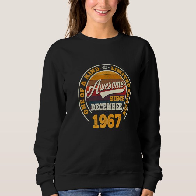 Awesome Since December 1967 55th Birthday  55 Year Sweatshirt (Front)